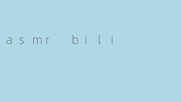 asmr bili